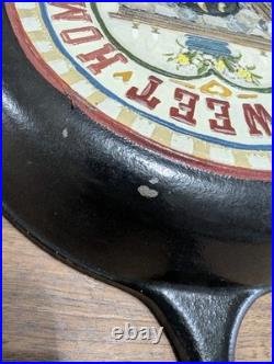 Lodge Advertiser Home Sweet Home Rare HTF Cast Iron Skillet