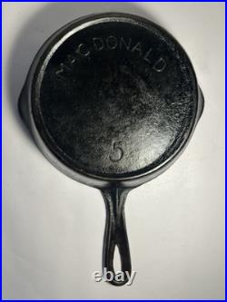 Scarce Antique MACDONALD Arch Logo No 5 Cast Iron Skillet USA