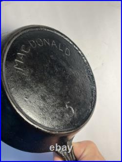 Scarce Antique MACDONALD Arch Logo No 5 Cast Iron Skillet USA